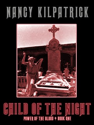 cover image of Child of the Night